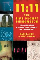 111:11 the Time Prompt Phenomenon: The Meaning Behind Mysterious  Signs, Sequences, and Synchronicities
