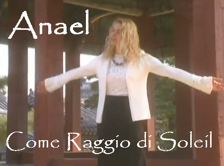 Anael Come Raggio di Soleil